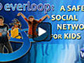 Permanent Link to Everloop: A Safe Social Network for Kids