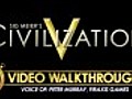 Civilization V Gameplay Walkthrough