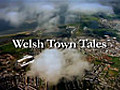 Welsh Town Tales: Episode 3