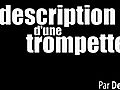 Description de la trompette