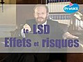 Le LSD : Effets et risques.