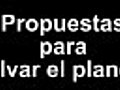 Propuestas para salvar el planeta.2007