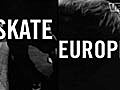 Skate Europe Germany