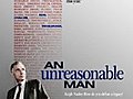 An Unreasonable Man