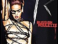 &#039;Russian Roulette&#039; by Rihanna