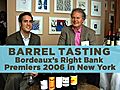 Bordeaux 2006: First Look