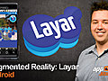 Augmented Reality on Android Phones with Layar