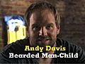 Andy Davis: Bearded Man ...