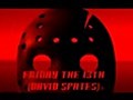 Friday The 13th 2009 Spoof ( David Spates )