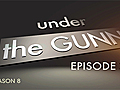 Under the Gunn: Episode 3