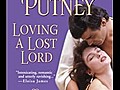 MARY JO PUTNEY (NEW YORK TIMES Bestselling Author) – LOVING A LOST LORD