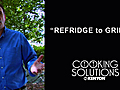 Refridge To Grill?-cooking Solutions