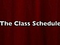 The Class Schedule