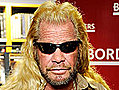 Dog the Bounty Hunter Celebrates 200 Episodes with &#039;Girl Fights and Beer Fights&#039;