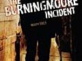 The Burningmoore Incident (2010)