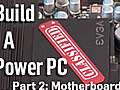 How to Install a Motherboard in Your PC