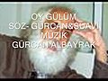 OY GÜLÜM - SUAVI  /  MÜZIK-GÜRCAN ALBAYRAK