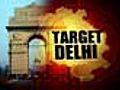 Target Delhi:  Capital struck twice in 2 weeks