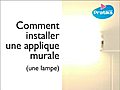 Comment installer une applique murale