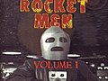 King of the Rocket Men Vol. 1