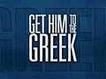 Get Him To The Greek Trailer