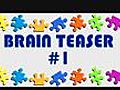 Video Brain Teaser #1