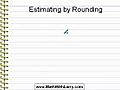 Estimating by Rounding - Lesson 36