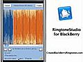 Create BlackBerry Ringtones Free