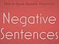 Learn Spanish / Negative Sentences I
