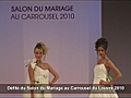 Défilé du Salon du Mariage au Carrousel du Louvre 2010