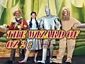 The Wizard Of Oz 2: The Evil Witches Revenge!