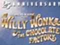 Willy Wonka and the Chocolate Factory trailer