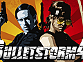 BulletStorm 4: Episode I