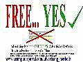 FREE NOT!!! vs. FREE YES!!!