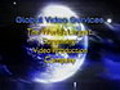 Welcome to Global Video Services