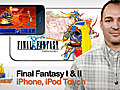 Role Playing Nostalgia with Final Fantasy I &amp; II for iPhone/iPod Touch