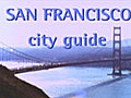 City Guide: San Francisco