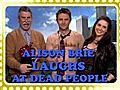 Web Soup - Alison Brie Laughs at Dead People