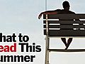 Bestselling Authors Recommend Summer Books