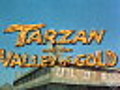 Tarzan and the Valley of Gold - Original Theatrical Trailer