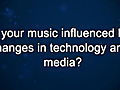 Curiosity: Charles Yang: Influence of Technology on Music