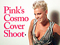 Pink’s Cosmo Cover Shoot