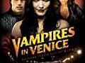 Vampires in Venice (2011)