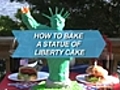 How To Bake a Statue Of Liberty Cake