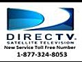 Direct TV - Toll Free Telephone Number for New Service - 1-877-324-8053