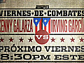 Kenny Galarza e Irving García en un duelo boricua