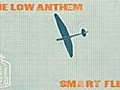 Amplified: The Low Anthem