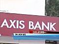 Axis Bank in restructuring mode