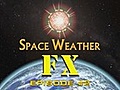 Space Weather FX: Episode 2: Connecting the Sun and Earth