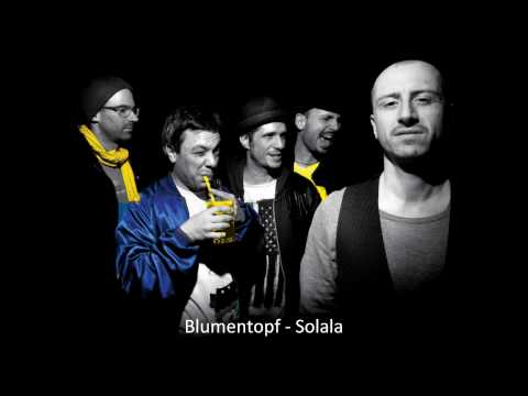 Blumentopf - Solala